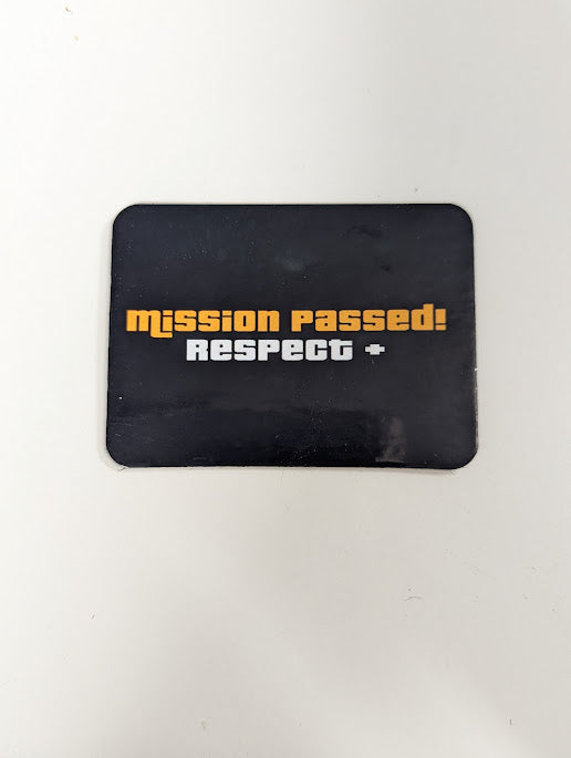 Mission Passed Fridge Magnet